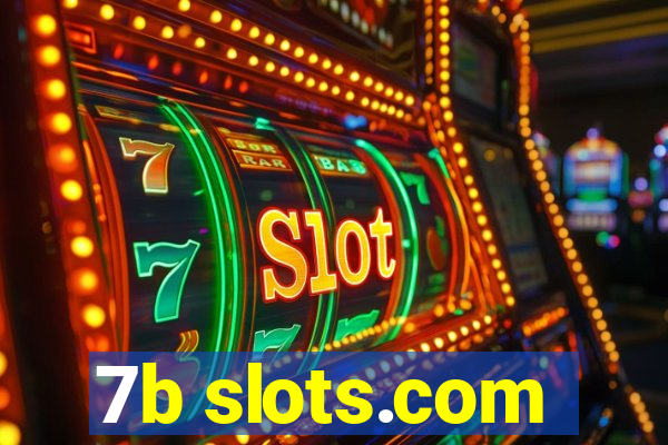 7b slots.com